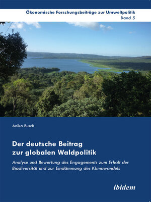 cover image of Der deutsche Beitrag zur globalen Waldpolitik